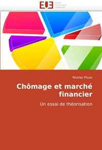 Chomage et marche financier: Un essai de theorisation (French Edition)