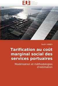 Tarification au cout marginal social des services portuaires (French and French Edition)