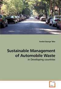 Sustainable Management of Automobile Waste: in Developing countries