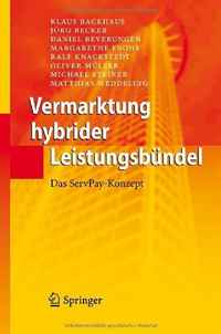 Vermarktung hybrider Leistungsbundel: Das ServPay-Konzept (German Edition)