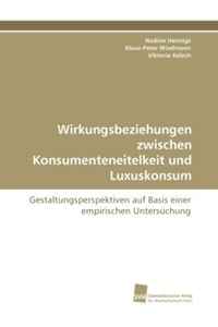 Wirkungsbeziehungen zwischen Konsumenteneitelkeit und Luxuskonsum (German and German Edition)