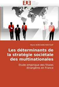 Les determinants de la strategie societale des multinationales (French and French Edition)