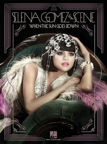 Selena Gomez and the Scene - When the Sun Goes Down