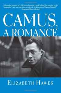 Elizabeth Hawes - «Camus, a Romance»