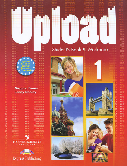 Jenny Dooley, Virginia Evans - «Upload 1: Student Book & Workbook»