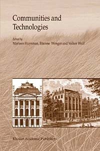 Communities and Technologies: Proceedings of the First International Conference on Communities and Technologies C & T 2003