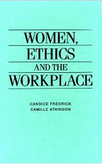 Women, Ethics and the Workplace