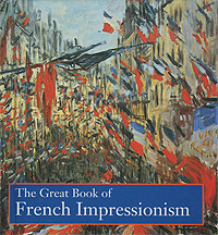 The Great Book of French Impressionism