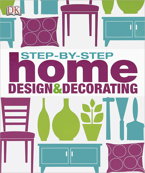 Step by Step Home Design & Decorating