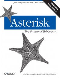 Jim Van Meggelen, Jared Smith and Leif Madsen - «Asterisk: The Future of Telephony»