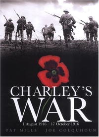 Charley's War: 1 August 1916 - 17 October 1916