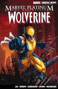 The Definitive Wolverine (Marvel Platinum)