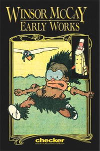 Winsor McCay: Early Works, Vol. 1 (Early Works)