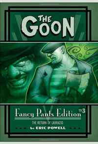 The Goon: Fancy Pants Edition Vol. 3- Goon Year