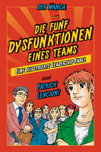 Die 5 Dysfunktionen eines Teams – der Manga