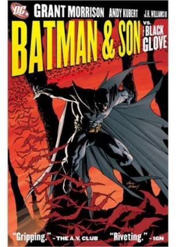 Batman & Son, and the Black Glove. Grant Morrison