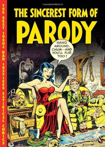 The Sincerest Form of Parody: The Best 1950s MAD Inspired Satirical Comics