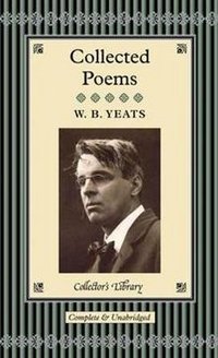 W. B. Yeats: Collected Poems (подарочное издание)