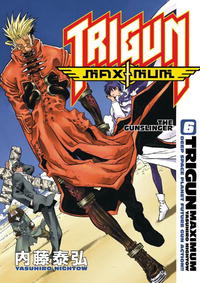 Trigun Maximum: Volume 6: The Gunslinger