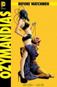 Before Watchmen: Ozymandias #2