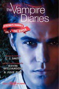 The Vampire Diaries: Stefan's Diaries 4: The Ripper