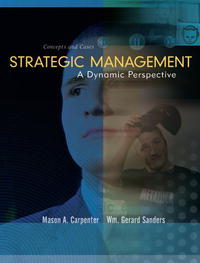 Strategic Management: A Dynamic Perspective, Concepts and Cases