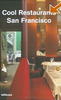 Cool Restaurants San Francisco (Cool Restaurants Guides)