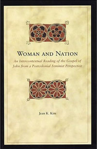 Woman and Nation: An Intercontextual Reading of the Gospel of John from a Postcolonial Feminist Perspective