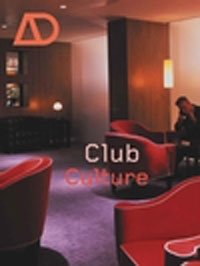 Eleanor Curtis - «Club Culture (Architectural Design)»