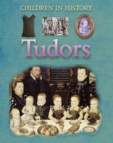 Tudors (Children in History)