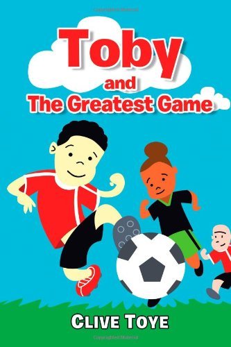 Toby and the Greatest Game