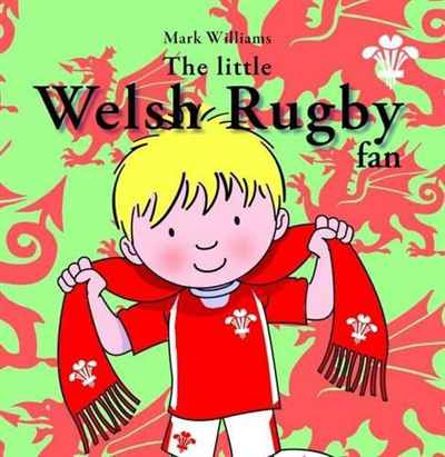 The Little Welsh Rugby Fan Book