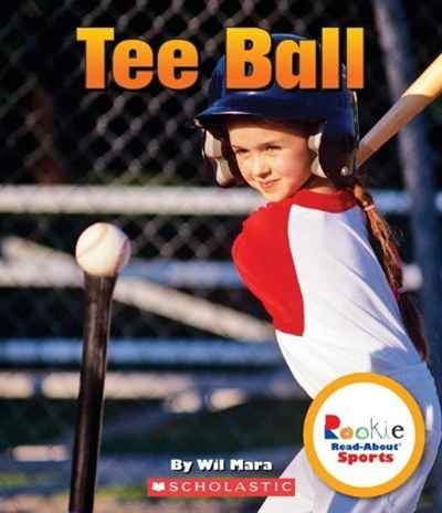 Tee Ball (Rookie Read-About Sports (Quality))