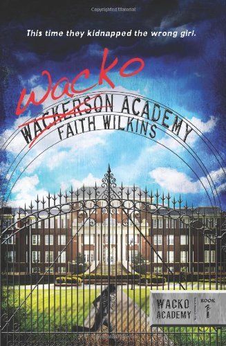 Wacko Academy (Wacko Academy Series)