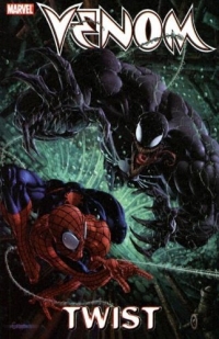 Venom Volume 3: Twist TPB (Spider-Man)