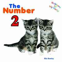 The Number 2 (Numbers in My World)