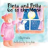 Pinta and Polly Go to the Moon