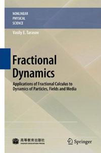 Fractional Dynamics: Applications of Fractional Calculus to Dynamics of Particles, Fields and Media