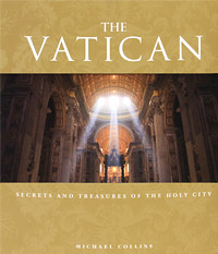 The Vatican: Secrets and Treasures of the Holy City