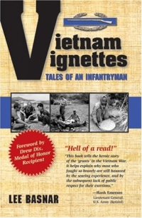 Vietnam Vignettes: Tales Of An Infantryman