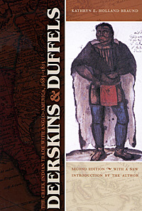 Deerskins and Duffels: The Creek Indian Trade with Anglo-America, 1685-1815