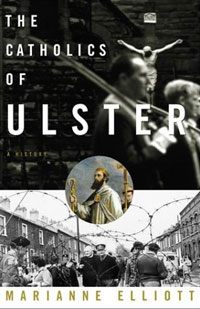 The Catholics of Ulster: A History