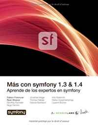 Plus loin avec symfony (French Edition)