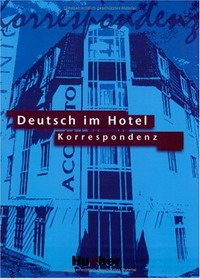 Deutsch im Hotel 2. RSR. Korrespondenz