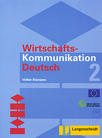 Wirtschafts-Kommunikation Deutsch 2