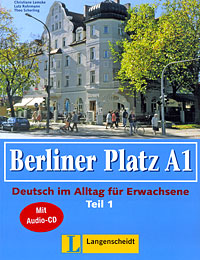 Berliner Platz A1: Deutsch im Alltag fur Erwachsene: Teil 1 (+ CD)