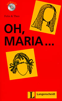 Oh, Maria… (+ CD)