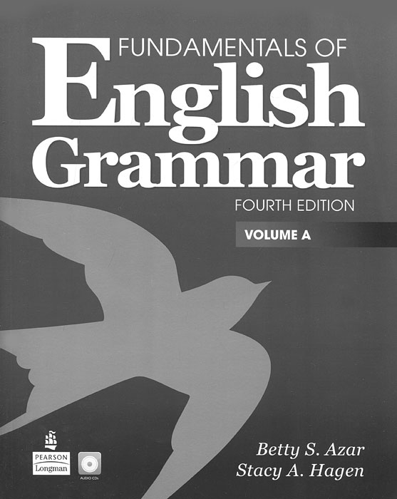 Fundamentals of English Grammar: Volume A (+ CD)