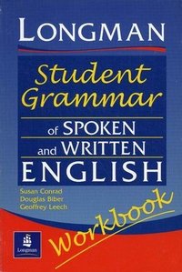 Longman Student Grammar of Spoken and Written English: Workbook