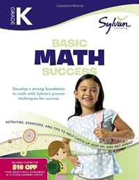 Kindergarten Basic Math Success (Sylvan Workbooks)